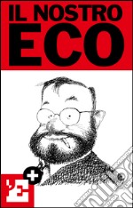 Il nostro Eco. E-book. Formato EPUB ebook