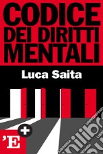 Codice dei diritti mentali. E-book. Formato EPUB ebook