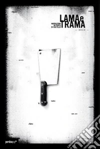 Lama e trama 2010. Narrazioni in punta di coltello. E-book. Formato EPUB ebook