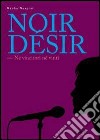 Noir Désir. Né vincitori né vinti. E-book. Formato EPUB ebook