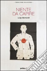 Niente da capire. E-book. Formato EPUB ebook