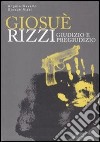 Giosué Rizzi. Giudizio e pregiudizio. E-book. Formato EPUB ebook