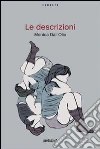Le descrizioni. E-book. Formato EPUB ebook di Monica Dall'Olio
