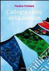 L'allegro canto della pernice. E-book. Formato ePub ebook