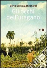 Gli occhi dell’uragano. E-book. Formato EPUB ebook