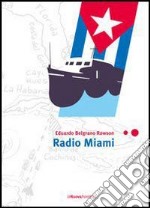 Radio Miami. E-book. Formato ePub ebook