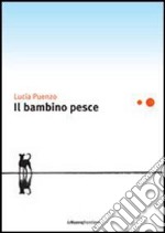 Il bambino pesce. E-book. Formato ePub ebook