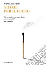 Grazie per il fuoco. E-book. Formato EPUB ebook