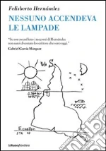 Nessuno accendeva le lampade. E-book. Formato EPUB