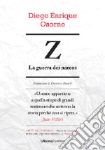 Z. La guerra dei narcos. E-book. Formato EPUB ebook