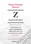 Z. La guerra dei narcos. E-book. Formato EPUB ebook di Diego Enrique Osorno