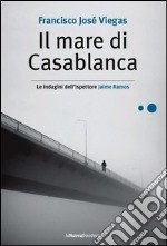 Il mare di Casablanca. E-book. Formato EPUB ebook