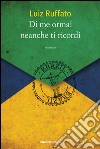 Di me ormai neanche ti ricordi. E-book. Formato EPUB ebook