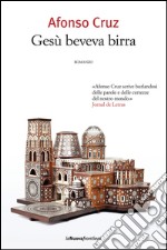 Gesù beveva birra. E-book. Formato EPUB ebook