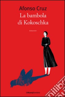 La bambola di Kokoschka. E-book. Formato EPUB ebook di Afonso Cruz