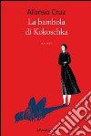 La bambola di Kokoschka. E-book. Formato EPUB ebook di Afonso Cruz