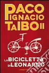 La bicicletta di Leonardo. E-book. Formato EPUB ebook
