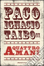 A quattro mani. E-book. Formato EPUB ebook