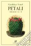 Petali e altri racconti scomodi. E-book. Formato EPUB ebook di Guadalupe Nettel