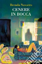 Cenere in bocca. E-book. Formato EPUB