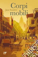 Corpi mobili. E-book. Formato EPUB ebook