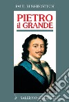 Pietro il Grande: La lotta per il potere (1671-1725). E-book. Formato PDF ebook