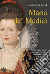 Maria de' Medici. E-book. Formato PDF ebook