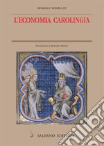 L’economia carolingia. E-book. Formato PDF ebook