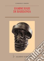 Hammurabi di Babilonia. E-book. Formato PDF ebook