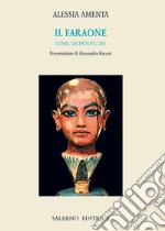 Il faraone: Uomo, sacerdote, dio. E-book. Formato PDF