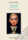 Il faraone: Uomo, sacerdote, dio. E-book. Formato PDF ebook di Alessia Amenta