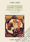 Le cento novelle contro la morte: Giovanni Boccaccio e la rifondazione cavalleresca del mondo. E-book. Formato PDF ebook di Franco Cardini