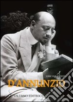 D'Annunzio. La vita come opera d'arte. E-book. Formato PDF ebook