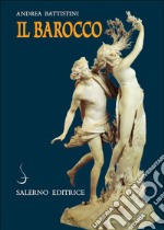 Il Barocco: Cultura, miti, immagini. E-book. Formato PDF ebook