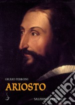 Ariosto. E-book. Formato PDF ebook