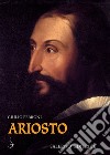 Ariosto. E-book. Formato PDF ebook