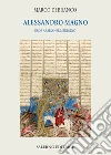 Alessandro Magno. Eroe arabo nel Medioevo. E-book. Formato PDF ebook di Marco Di Branco