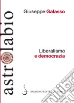 Liberalismo e democrazia. E-book. Formato PDF ebook