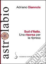 Sud d'Italia: Una risorsa per la ripresa. E-book. Formato PDF
