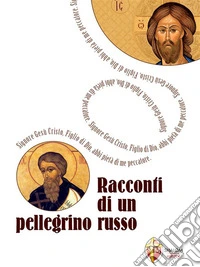 Racconti di un pellegrino russo. E-book. Formato EPUB ebook