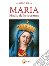 Maria Madre della Speranza. E-book. Formato EPUB ebook