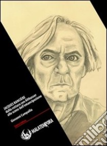 Jacques Ranciere: dalla rottura con Althusser alle scene dell'emancipazione. E-book. Formato EPUB ebook di Giovanni Campailla