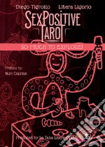 Sex Positive TarotSo much to explore!. E-book. Formato EPUB ebook