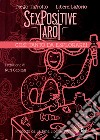 Sex Positive TarotCosì tanto da esplorare!. E-book. Formato EPUB ebook