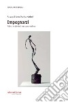 Impegnarsi: Adulti e giovani: nessuno escluso. E-book. Formato PDF ebook