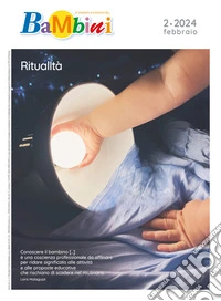 Bambini (Rivista mensile) N. 2, Febbraio 2024: N. 2, Febbraio 2024. E-book. Formato PDF ebook