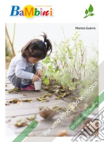 Por uma educação ecológica. E-book. Formato PDF ebook di Monica Guerra