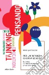 Per un'infanzia che fa filosofia: In dialogo con Maria Montessori e Matthew Lipman. E-book. Formato EPUB ebook