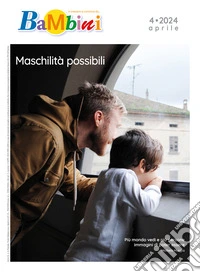Bambini (Rivista mensile) N. 4, Aprile 2024: N. 4, Aprile 2024. E-book. Formato PDF ebook