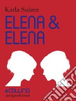 Elena & Elena. E-book. Formato EPUB